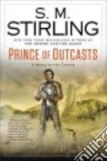 Prince of Outcasts libro in lingua di Stirling S. M.