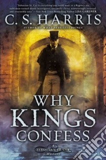 Why Kings Confess libro in lingua di Harris C. S.