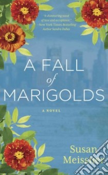 A Fall of Marigolds libro in lingua di Meissner Susan