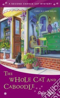The Whole Cat and Caboodle libro in lingua di Ryan Sofie