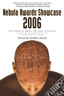 Nebula Awards Showcase 2006 libro in lingua di Dozois Gardner R. (EDT)
