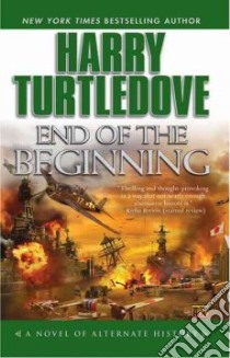 End of the Beginning libro in lingua di Turtledove Harry
