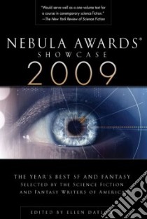 Nebula Awards Showcase 2009 libro in lingua di Datlow Ellen (EDT)