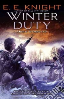 Winter Duty libro in lingua di Knight E. E.