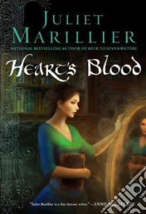 Heart's Blood libro in lingua di Marillier Juliet