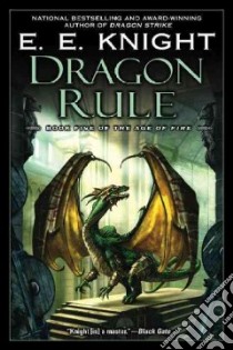 Dragon Rule libro in lingua di Knight E. E.