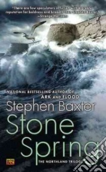 Stone Spring libro in lingua di Baxter Stephen