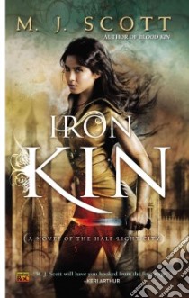 Iron Kin libro in lingua di Scott M. J.