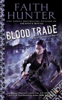 Blood Trade libro in lingua di Hunter Faith