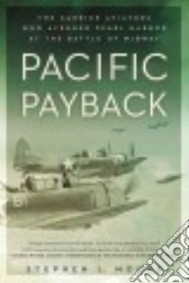 Pacific Payback libro in lingua di Moore Stephen L.