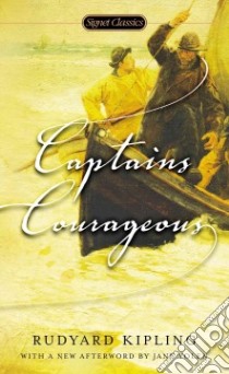 Captains Courageous libro in lingua di Kipling Rudyard, Sides Marilyn (INT), Yolen Jane (AFT)