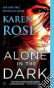 Alone in the Dark libro in lingua di Rose Karen