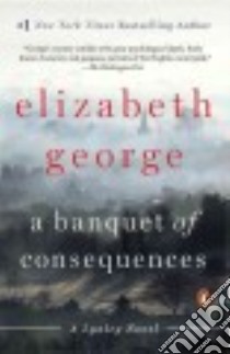 A Banquet of Consequences libro in lingua di George Elizabeth
