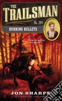 Burning Bullets libro in lingua di Sharpe Jon
