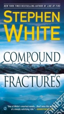 Compound Fractures libro in lingua di White Stephen