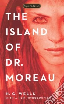 The Island of Dr. Moreau libro in lingua di Wells H. G., Farahany Nita A. Dr. (INT), Flynn John L. Dr. (AFT)
