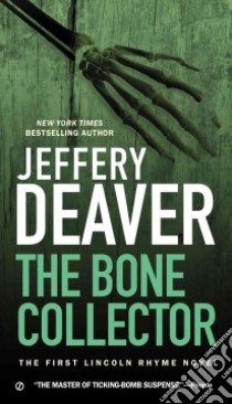 The Bone Collector libro in lingua di Deaver Jeffery