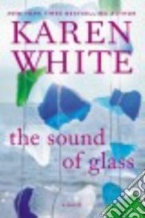 The Sound of Glass libro in lingua di White Karen
