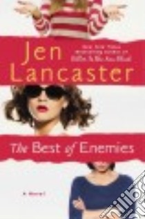 The Best of Enemies libro in lingua di Lancaster Jen