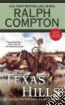 Texas Hills libro in lingua di Compton Ralph, Robbins David