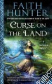 Curse on the Land libro in lingua di Hunter Faith