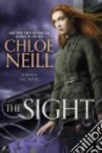The Sight libro in lingua di Neill Chloe