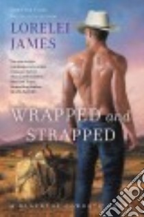 Wrapped and Strapped libro in lingua di James Lorelei