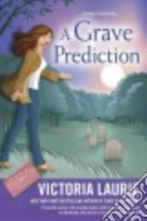 A Grave Prediction libro in lingua di Laurie Victoria