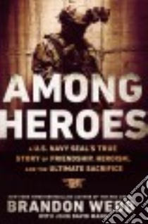Among Heroes libro in lingua di Webb Brandon, Mann John David (CON)