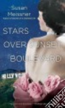 Stars over Sunset Boulevard libro in lingua di Meissner Susan