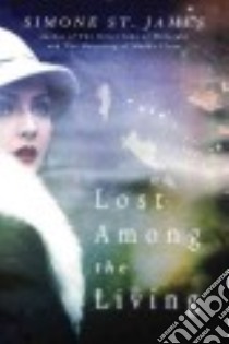 Lost Among the Living libro in lingua di St. James Simone