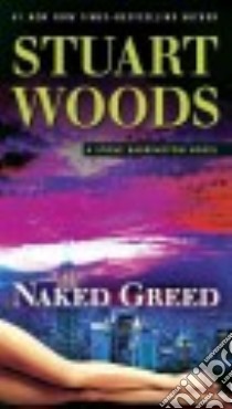 Naked Greed libro in lingua di Woods Stuart