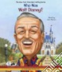 Who Was Walt Disney? (CD Audiobook) libro in lingua di Stewart Whitney, Woren Dan (NRT)