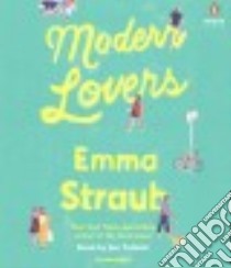 Modern Lovers (CD Audiobook) libro in lingua di Straub Emma, Tullock Jen (NRT)