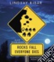 Rocks Fall Everyone Dies (CD Audiobook) libro in lingua di Ribar Lindsay, Crouch Michael (NRT)