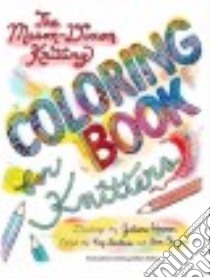 The Mason-dixon Coloring Book for Knitters libro in lingua di Horner Juliana (ILT), Gardiner Kay (EDT), Shayne Ann (EDT)
