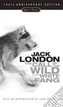 White Fang and Call of the Wild libro in lingua di London Jack