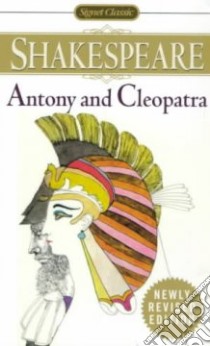 The Tragedy of Anthony and Cleopatra libro in lingua di Shakespeare William, Everett Barbara (EDT)