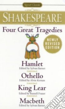 Four Great Tragedies libro in lingua di Shakespeare William, Barnet Sylvan (INT)