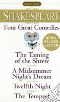 Four Great Comedies libro in lingua di Shakespeare William