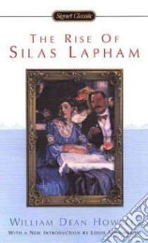 The Rise of Silas Lapham libro in lingua di Howells William Dean, Auchincloss Louis (INT)