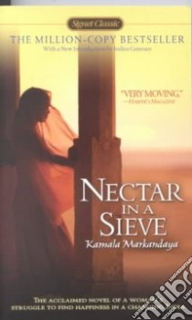 Nectar in a Sieve libro in lingua di Markandaya Kamala, Ganesan Indira (INT)