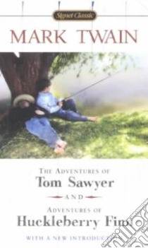 The Adventures of Tom Sawyer and Adventures of Huckleberry Finn libro in lingua di Twain Mark, Fishkin Shelley Fisher (INT)