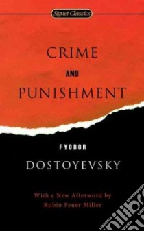 Crime And Punishment libro in lingua di Dostoyevsky Fyodor, Monas Sidney (TRN)