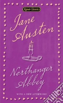 Northanger Abbey libro in lingua di Austen Jane, Drabble Margaret (INT), Laurens Stephanie (AFT)