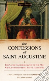 The Confessions of Saint Augustine libro in lingua di Warner Rex (TRN), Block Elizabeth (FRW), Marty Martin E. (AFT)