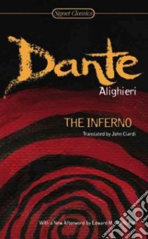 The Inferno libro in lingua di Dante Alighieri, Ciardi John (TRN), Macallister Archibald T. (INT), Cifelli Edward M. (AFT)