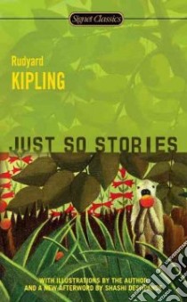Just So Stories libro in lingua di Kipling Rudyard, Avi (INT), Deshpande Shashi (AFT)