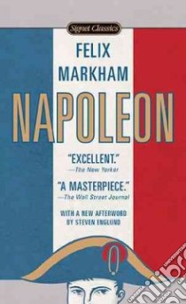 Napoleon libro in lingua di Markham Felix M., Englund Steve (AFT)