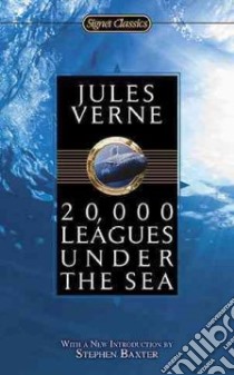 20,000 Leagues Under the Sea libro in lingua di Verne Jules, Brunetti Mendor T. (TRN), Baxter Stephen (INT), Miller Walter James (AFT)